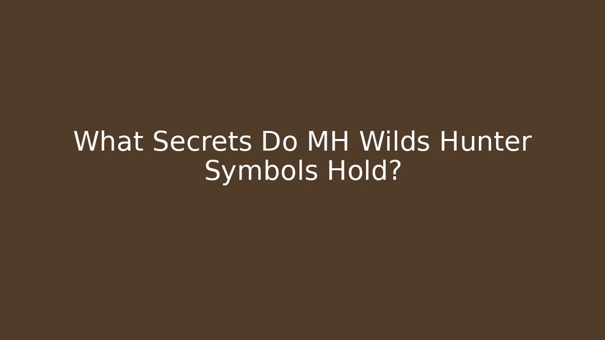 What Secrets Do MH Wilds Hunter Symbols Hold?