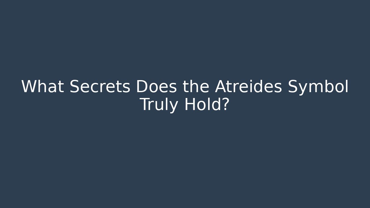 What Secrets Does the Atreides Symbol Truly Hold? - Método de Aprovação