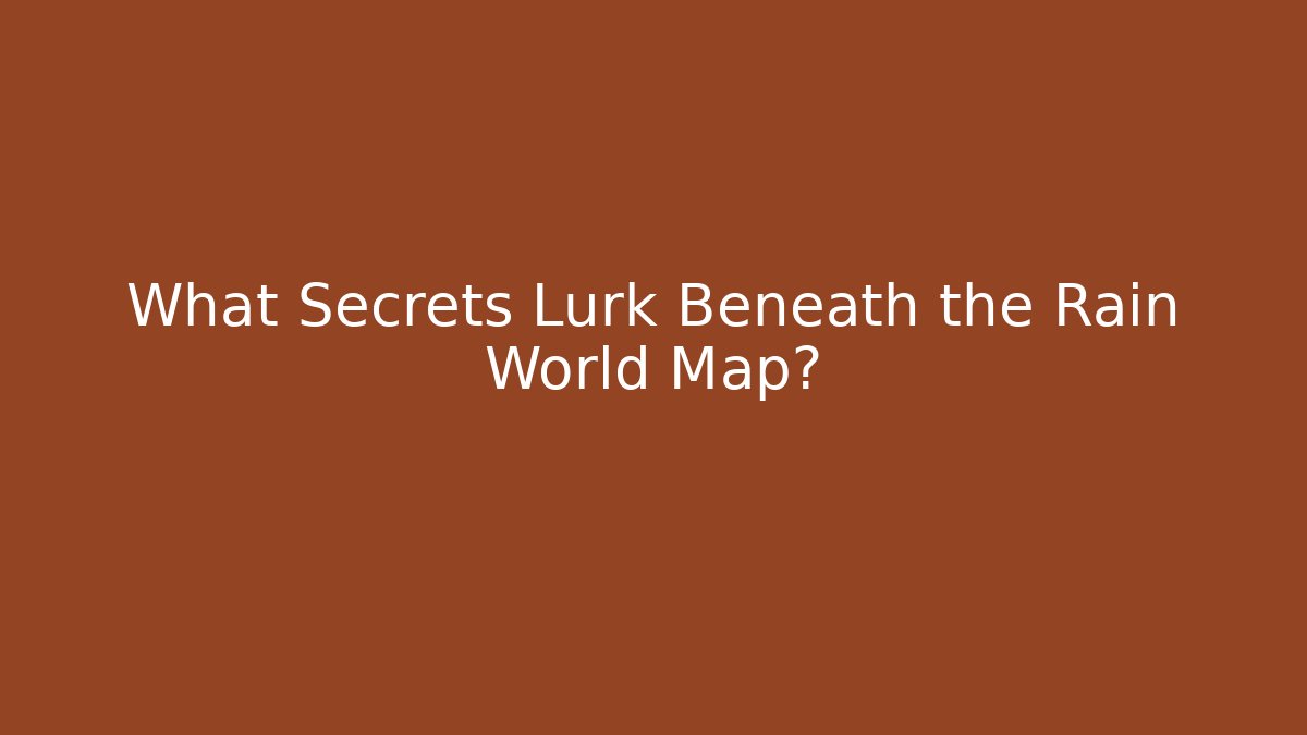 What Secrets Lurk Beneath the Rain World Map?