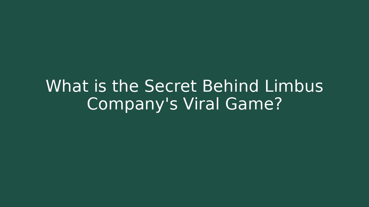 What is the Secret Behind Limbus Company's Viral Game? - Método de Aprovação