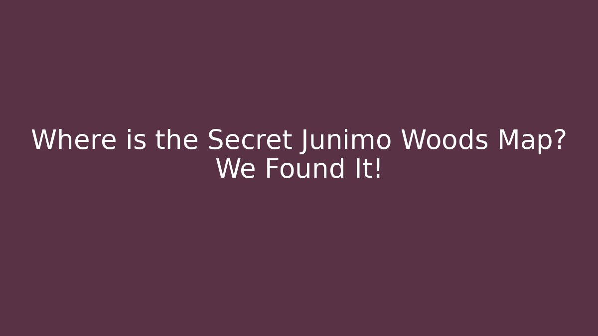 Where is the Secret Junimo Woods Map? We Found It!