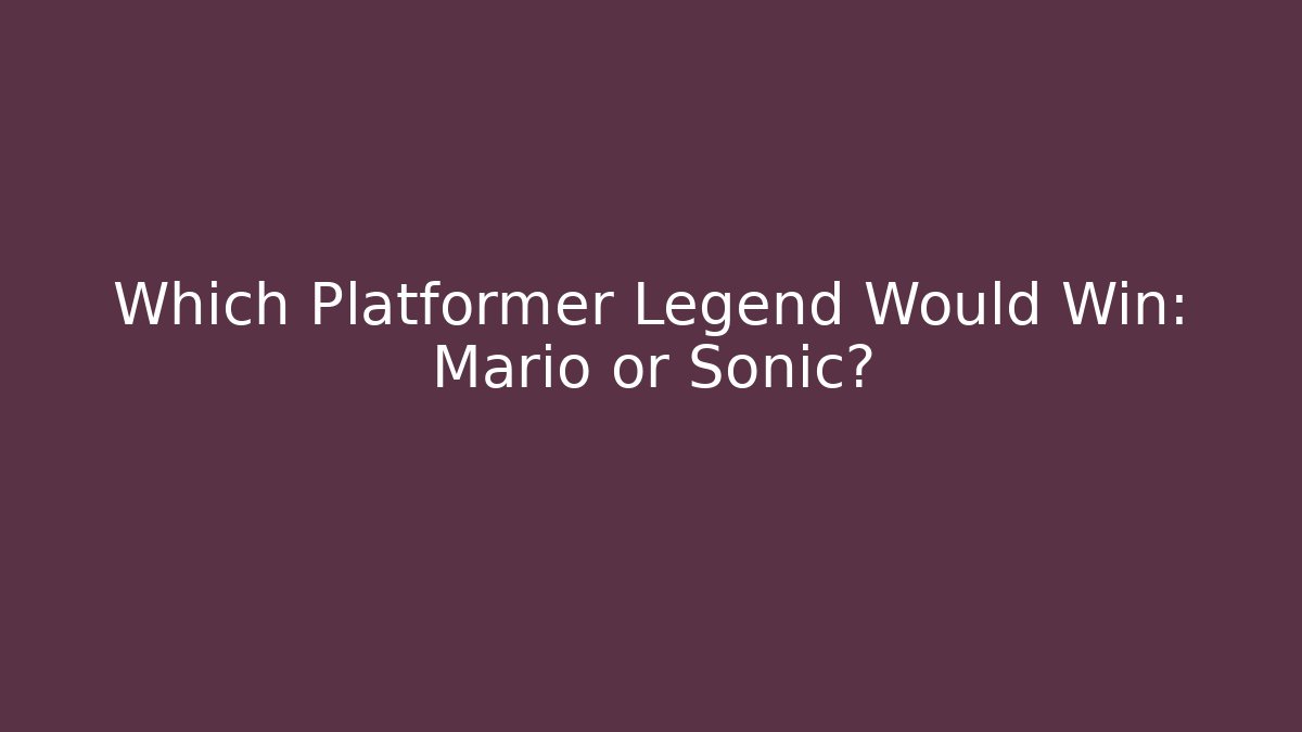 Which Platformer Legend Would Win: Mario or Sonic?