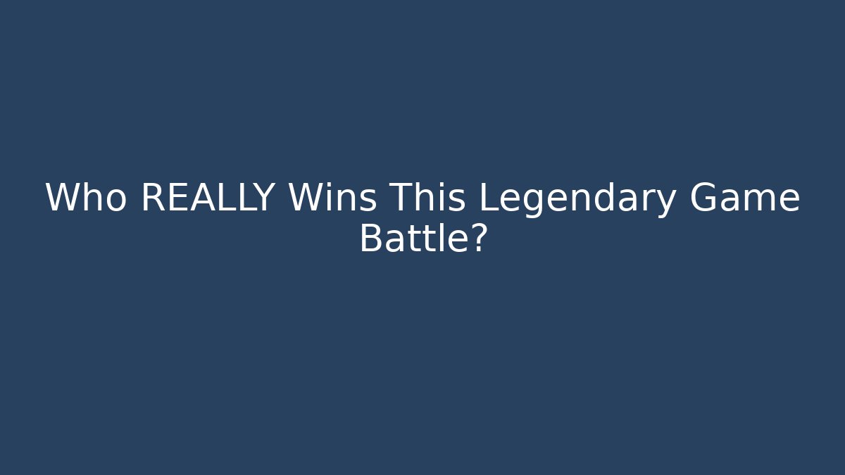 Who REALLY Wins This Legendary Game Battle? - Método de Aprovação