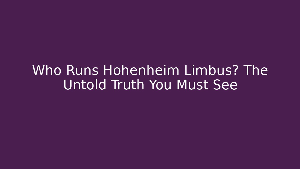 hohenheim limbus company