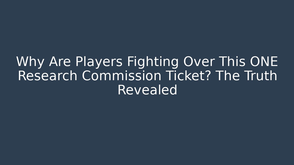 Why Are Players Fighting Over This ONE Research Commission Ticket? The Truth Revealed - Método de Aprovação