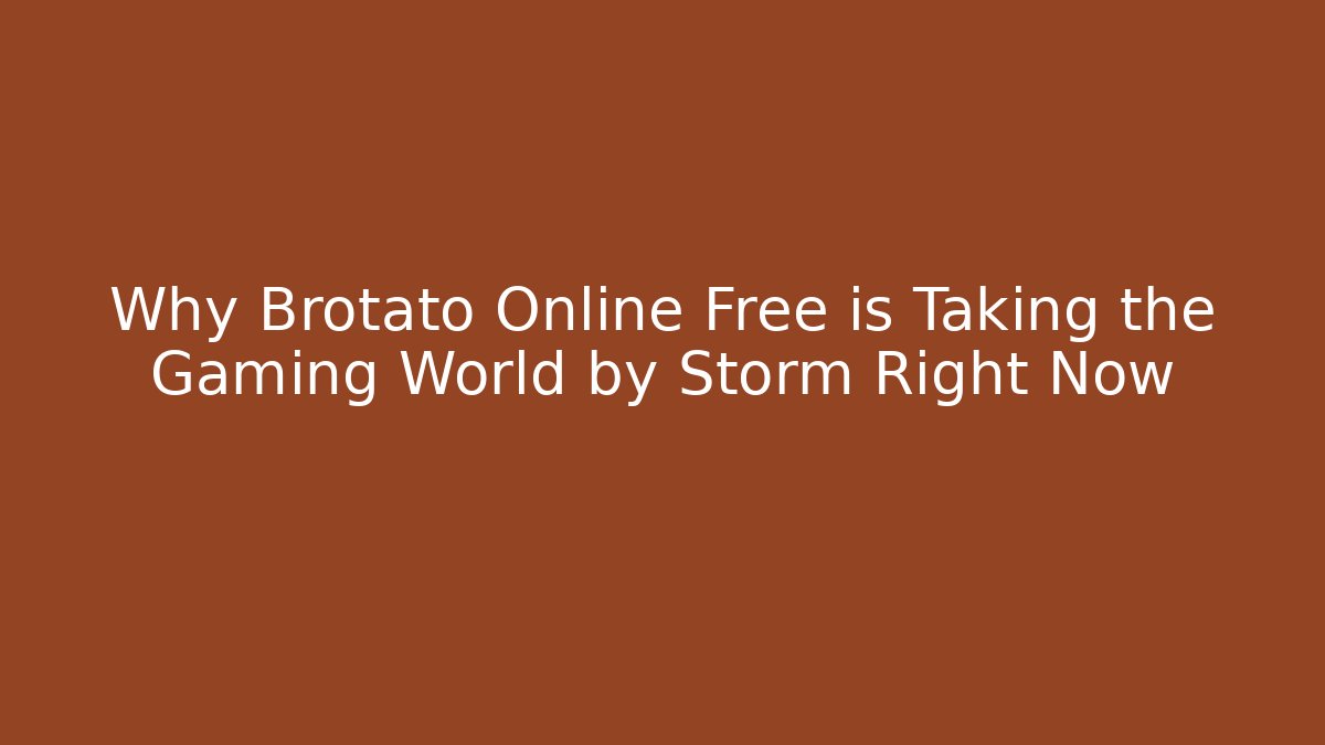 Why Brotato Online Free is Taking the Gaming World by Storm Right Now