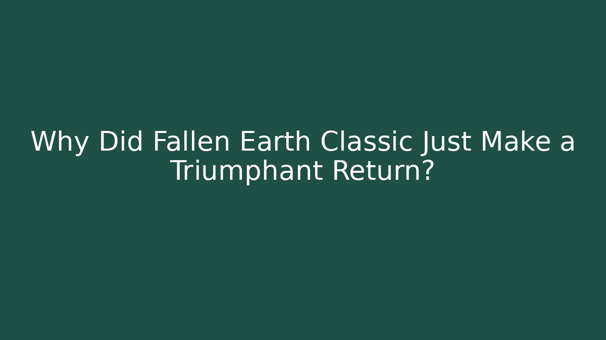 Why Did Fallen Earth Classic Just Make a Triumphant Return?