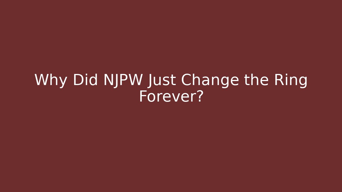 Why Did NJPW Just Change the Ring Forever? - Método de Aprovação