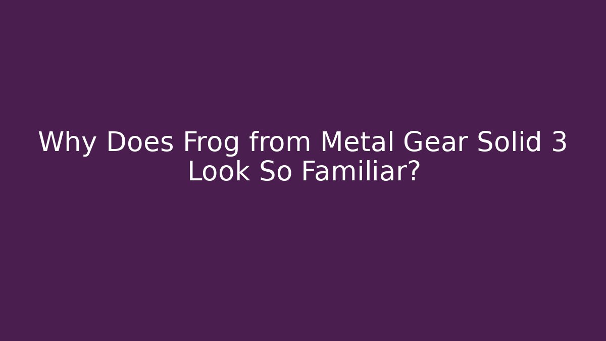 Why Does Frog from Metal Gear Solid 3 Look So Familiar?