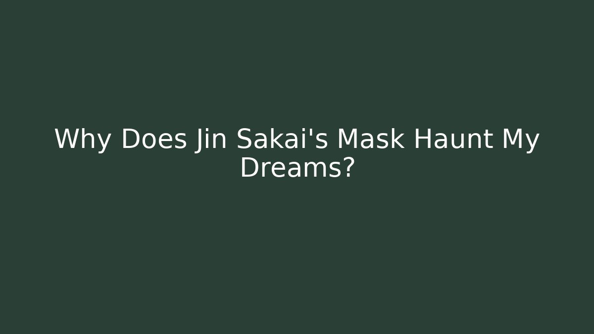 Why Does Jin Sakai's Mask Haunt My Dreams?