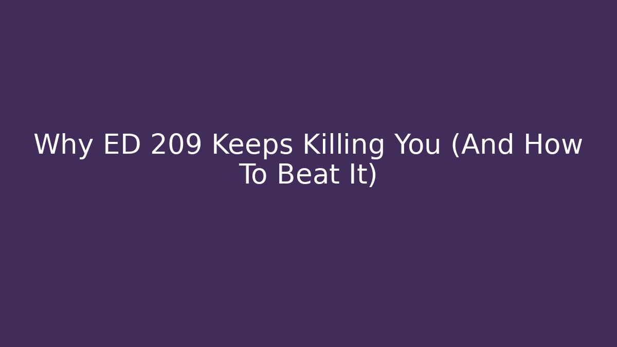 Why ED 209 Keeps Killing You (And How To Beat It)