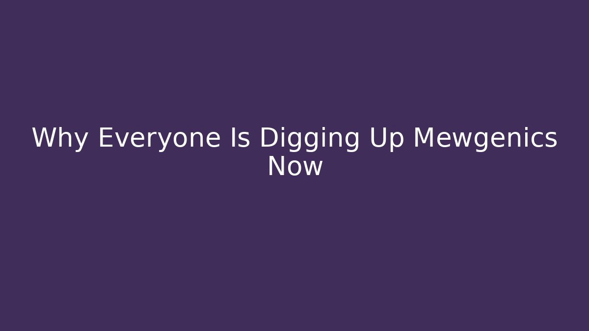 Why Everyone Is Digging Up Mewgenics Now