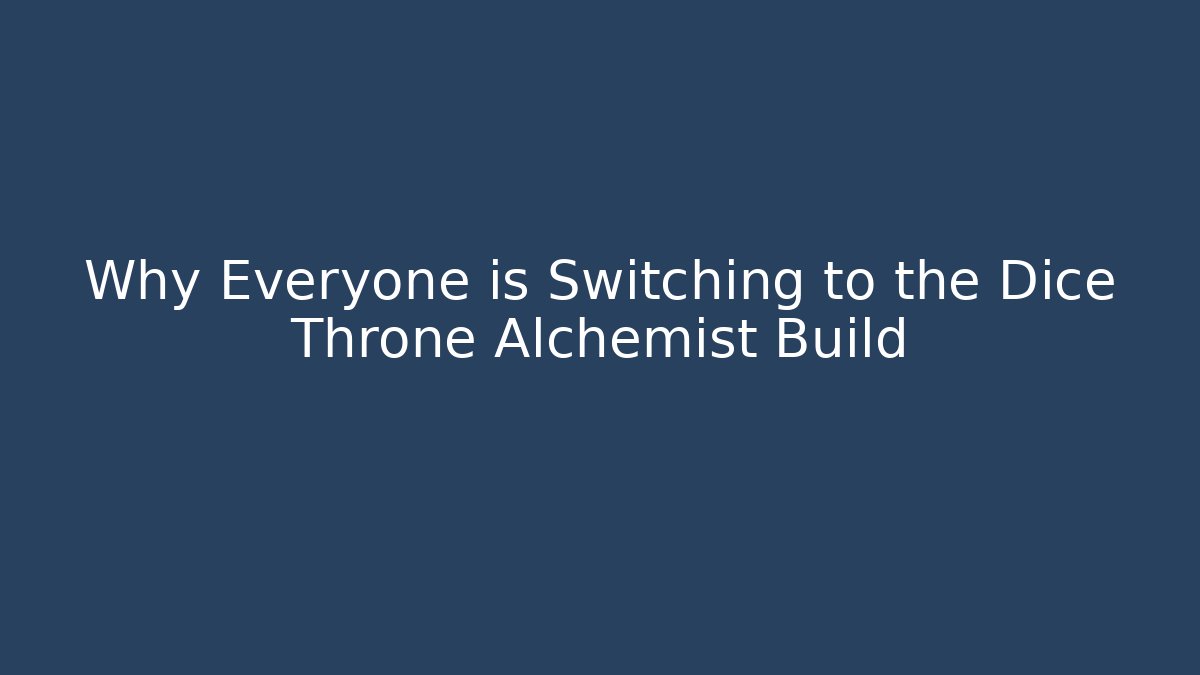 Why Everyone is Switching to the Dice Throne Alchemist Build