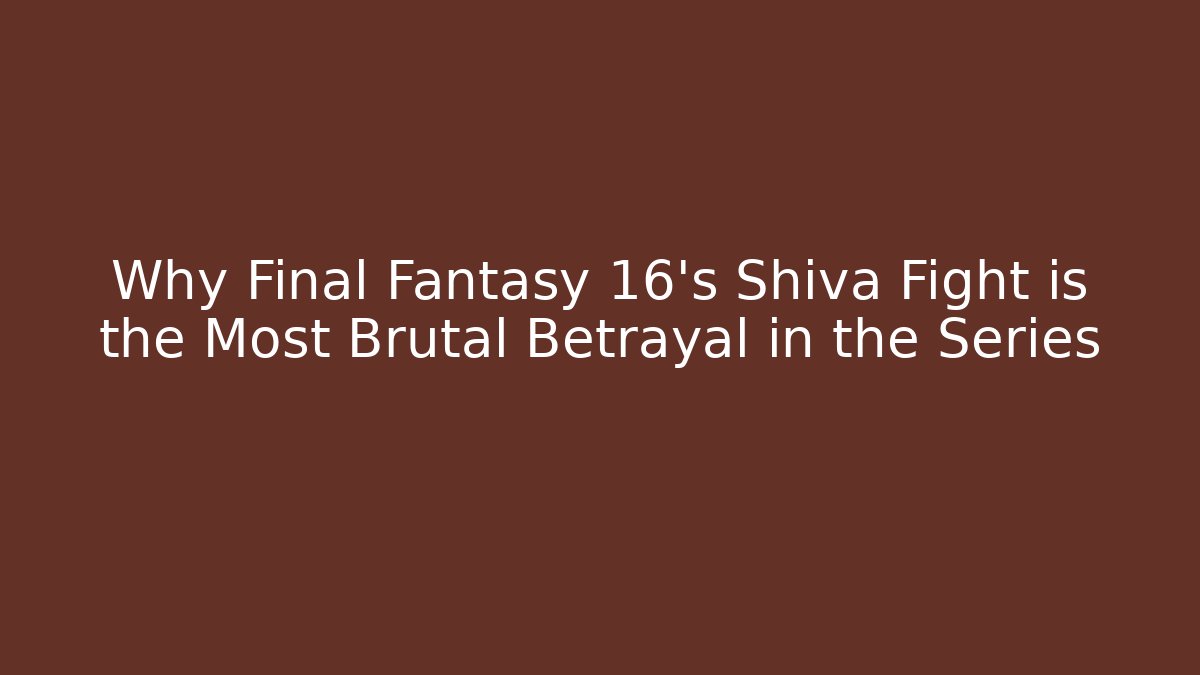 Why Final Fantasy 16's Shiva Fight is the Most Brutal Betrayal in the Series