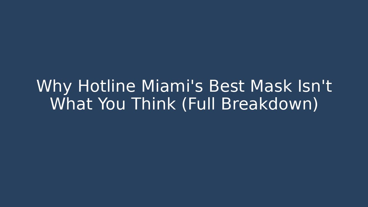Why Hotline Miami's Best Mask Isn't What You Think (Full Breakdown)