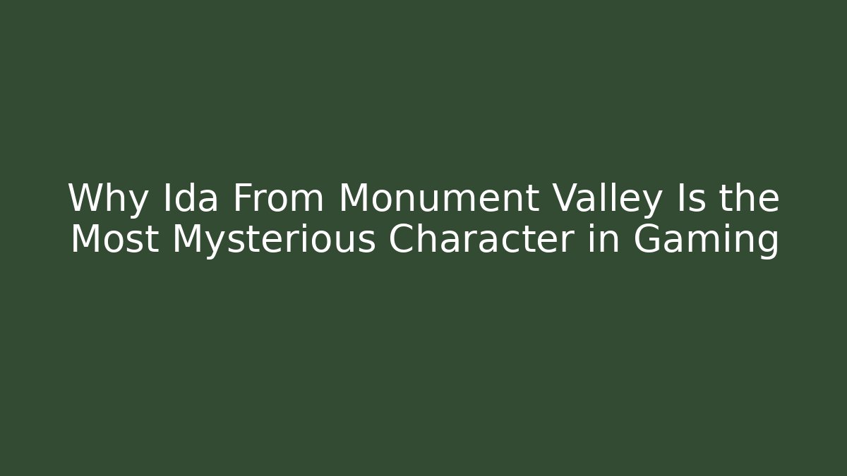 Why Ida From Monument Valley Is the Most Mysterious Character in Gaming