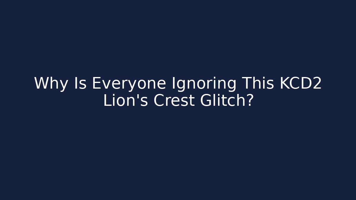 Why Is Everyone Ignoring This KCD2 Lion's Crest Glitch? - Método de Aprovação