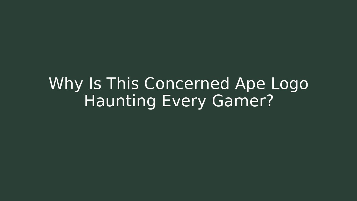 Why Is This Concerned Ape Logo Haunting Every Gamer?
