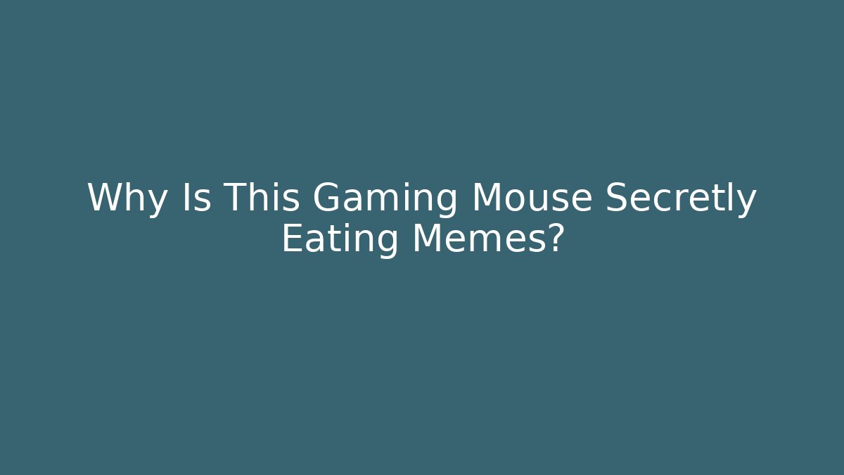 Why Is This Gaming Mouse Secretly Eating Memes? - Método de Aprovação