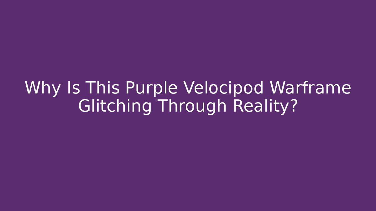 Why Is This Purple Velocipod Warframe Glitching Through Reality?