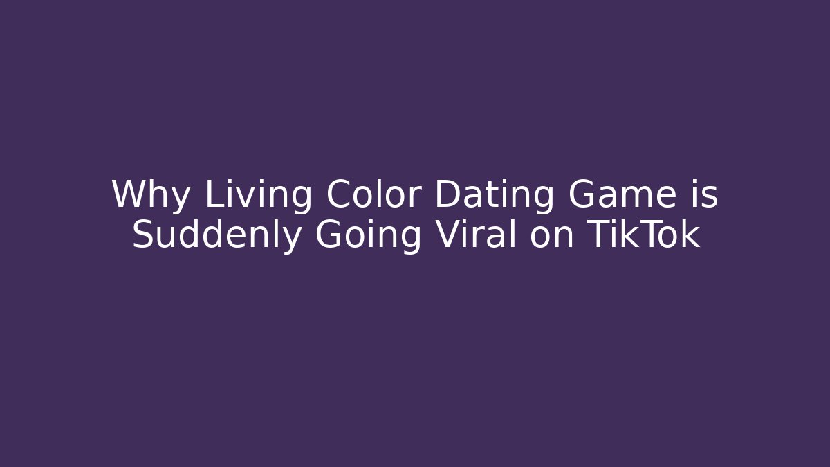 Why Living Color Dating Game is Suddenly Going Viral on TikTok