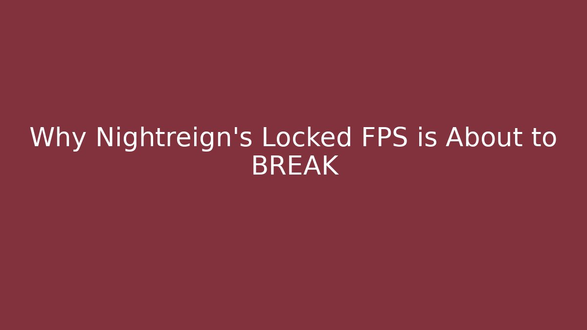Why Nightreign's Locked FPS is About to BREAK - Método de Aprovação