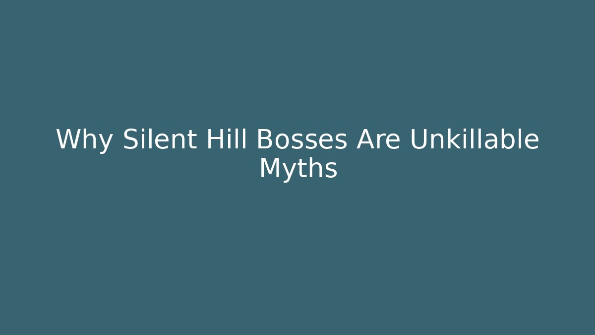 Why Silent Hill Bosses Are Unkillable Myths