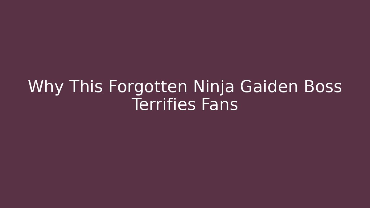 Why This Forgotten Ninja Gaiden Boss Terrifies Fans