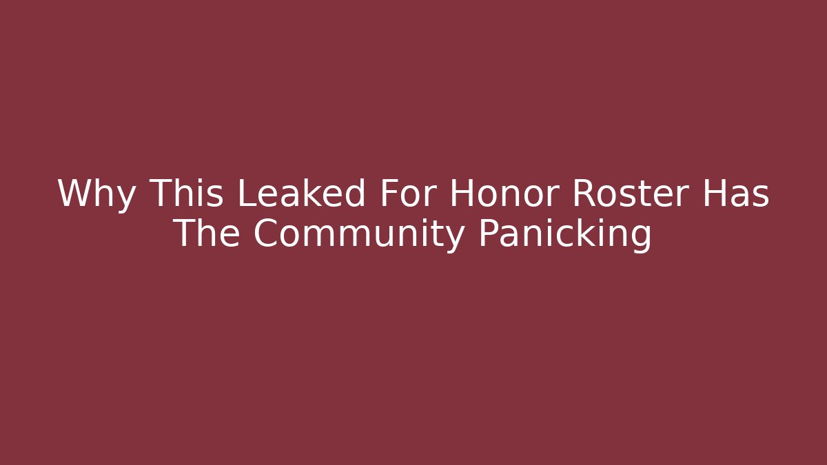 Why This Leaked For Honor Roster Has The Community Panicking