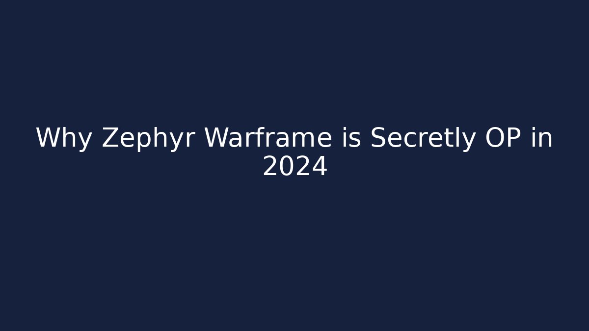 Why Zephyr Warframe is Secretly OP in 2024