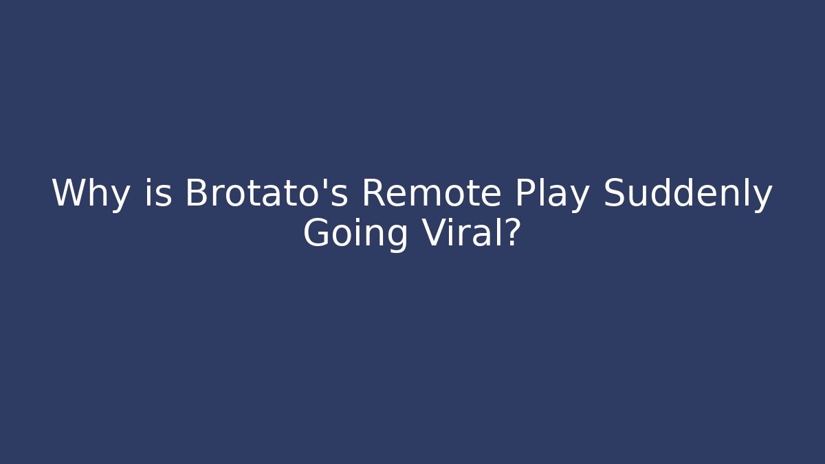 Why is Brotato’s Remote Play Suddenly Going Viral?