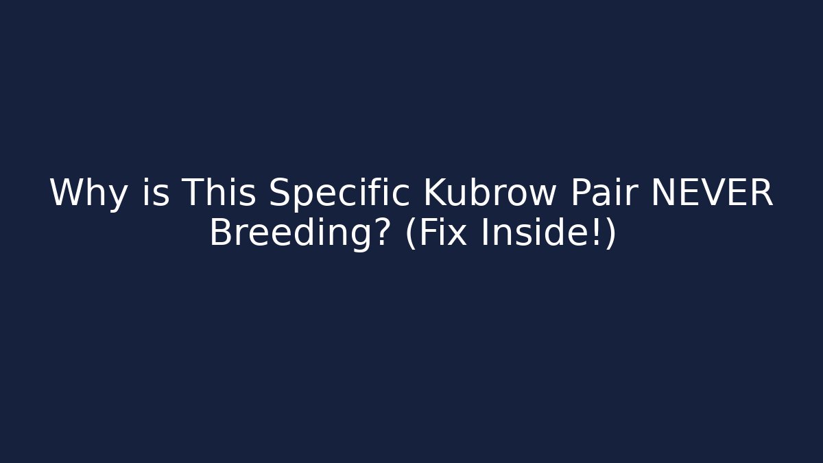 Why is This Specific Kubrow Pair NEVER Breeding? (Fix Inside!)