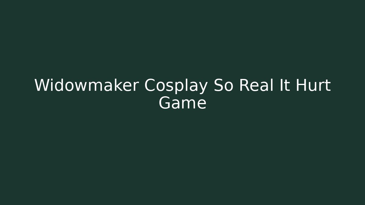 Widowmaker Cosplay So Real It Hurt Game