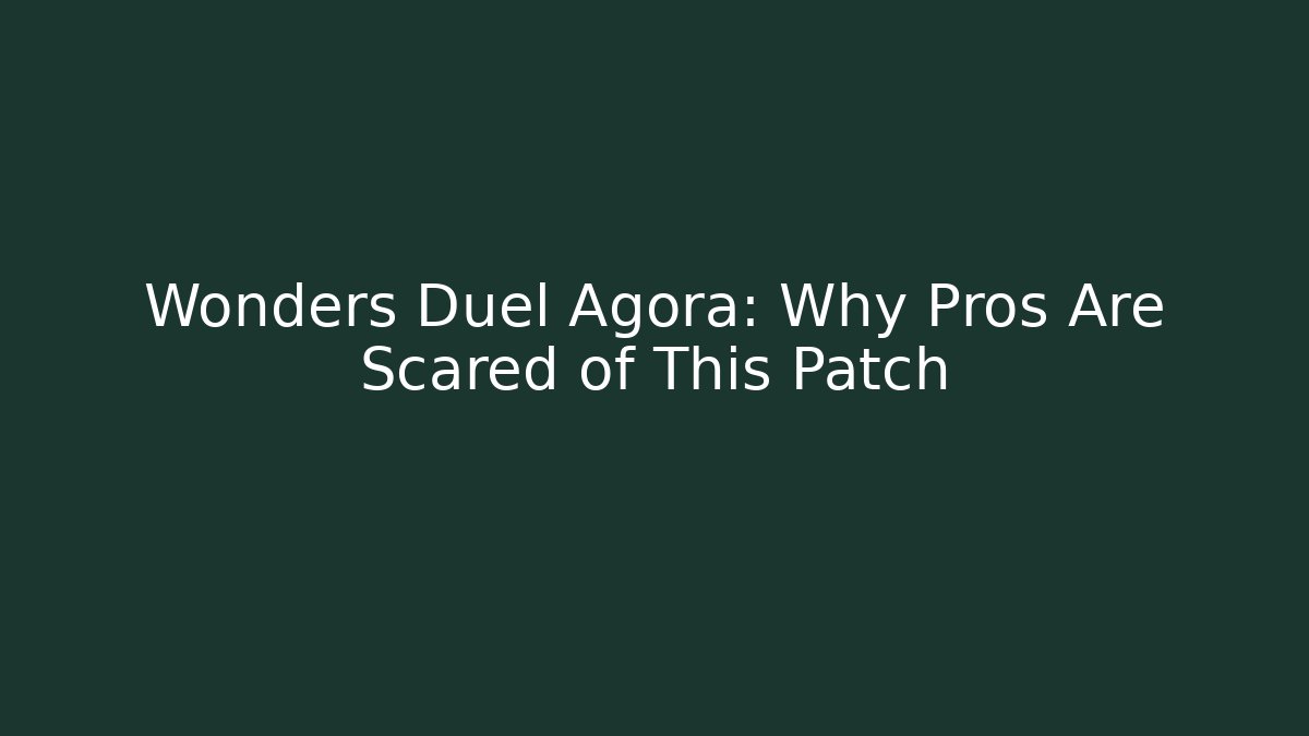 Wonders Duel Agora: Why Pros Are Scared of This Patch - Método de Aprovação