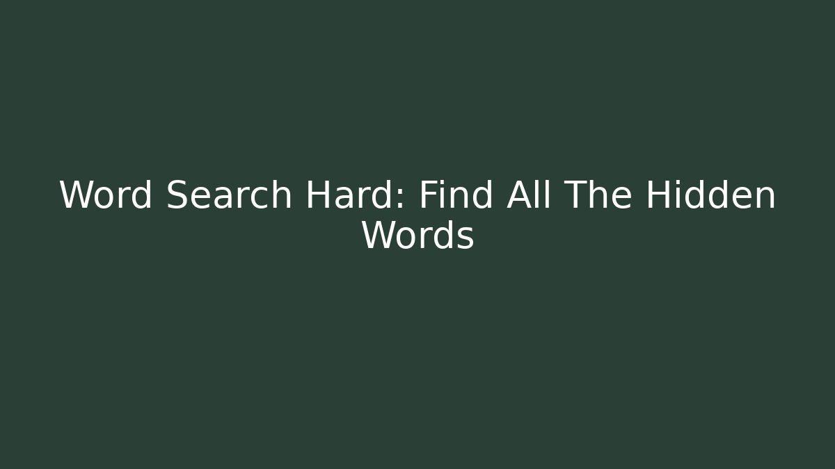 Word Search Hard: Find All The Hidden Words - Método de Aprovação
