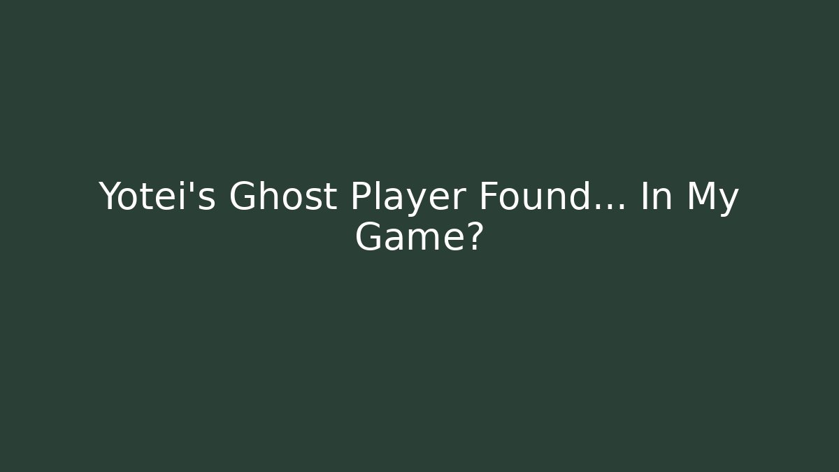 Yotei's Ghost Player Found... In My Game? - Método de Aprovação