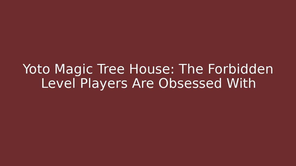 Yoto Magic Tree House: The Forbidden Level Players Are Obsessed With