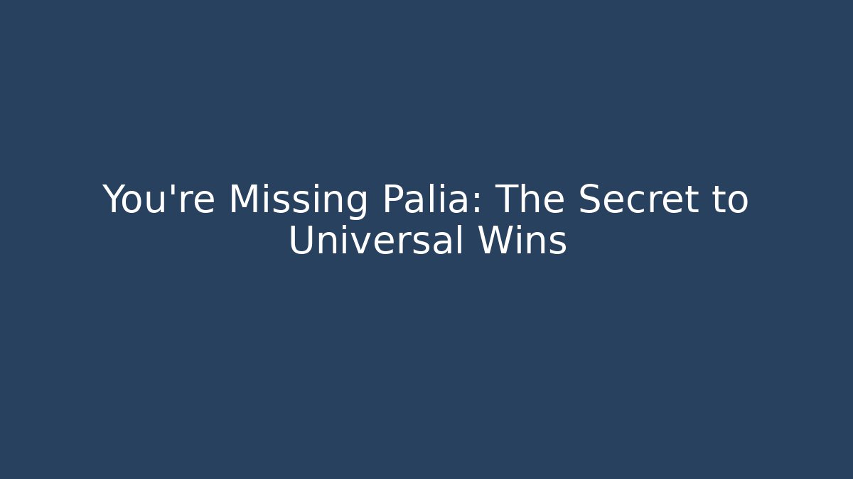 You’re Missing Palia: The Secret to Universal Wins
