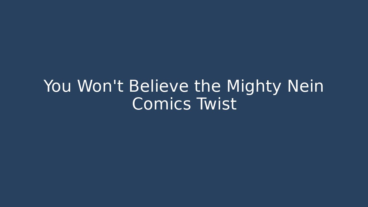 You Won't Believe the Mighty Nein Comics Twist - Método de Aprovação