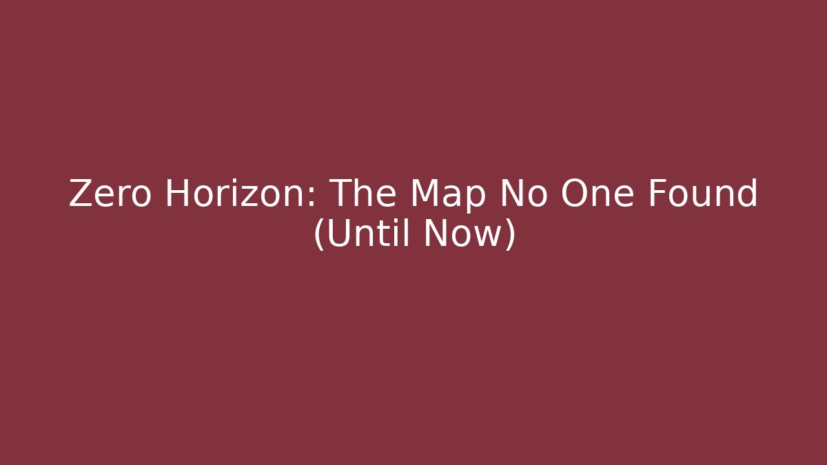 Zero Horizon: The Map No One Found (Until Now) - Método de Aprovação