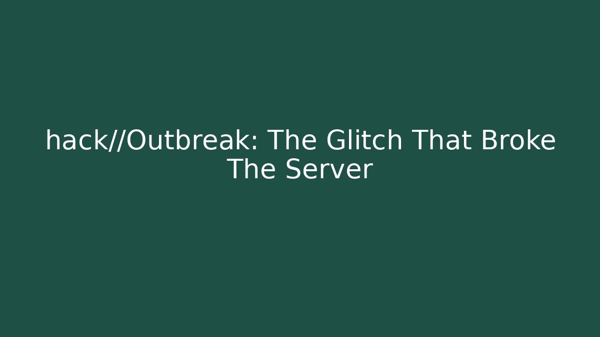 hack//Outbreak: The Glitch That Broke The Server - Método de Aprovação