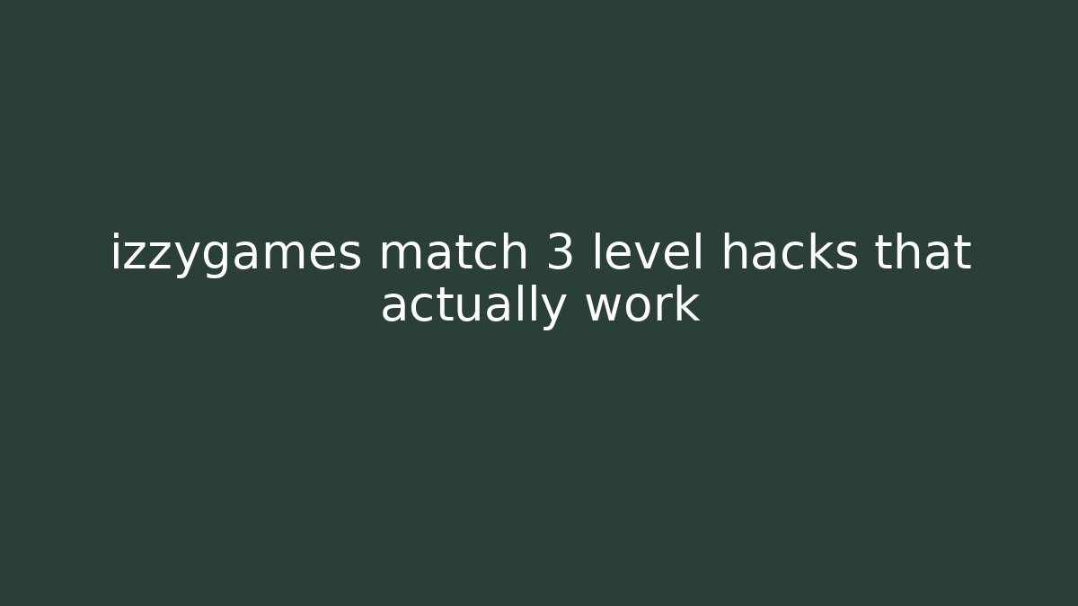 izzygames match 3